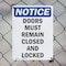 Signmission Doors Must Remain Closed And Locked, 18 in W x Rectangle, Plastic OS-2PACK-NS-P-1824-V-11532 - alternate 4